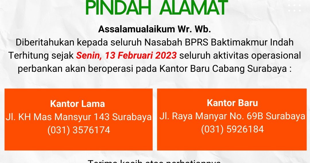 Kantor Cabang Surabaya PT BPRS Baktimakmur Indah Pindah di Jalan Manyar 69 B Surabaya