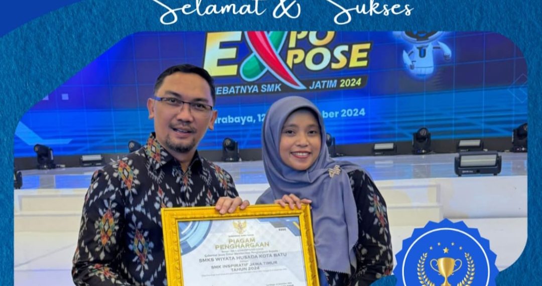 Prestasi Membanggakan! SMK Wiyata Husada Batu Raih Penghargaan SMK Inspiratif Jatim 2024