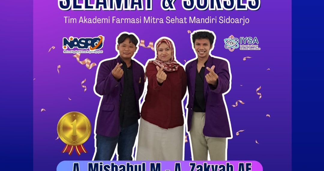 Suguhkan Cookies, Dua Mahasiswa Akademi Farmasi Mitra Sehat Mandiri Sidoarjo Raih Medali Emas NASPRO 2024