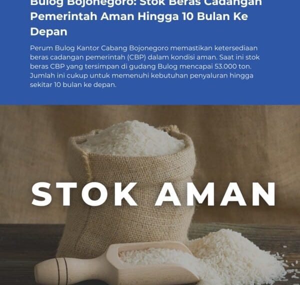 Bulog Bojonegoro Pastikan Stok Beras Aman Hingga 10 Bulan Kedepan