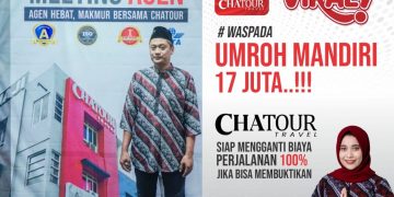 Chatour Travel : Sayembara Umrah Mandiri, Uji Realitas Biaya Rp 17 Juta Diganti 100 Persen