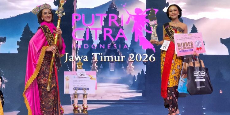 Putri Citra Jatim 2026 Angkat Potensi Perempuan dan Budaya Daerah