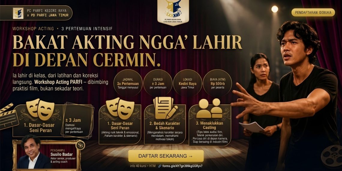 PARFI Kediri Buka Jalan Talenta Lokal ke Industri Film lewat Workshop Akting